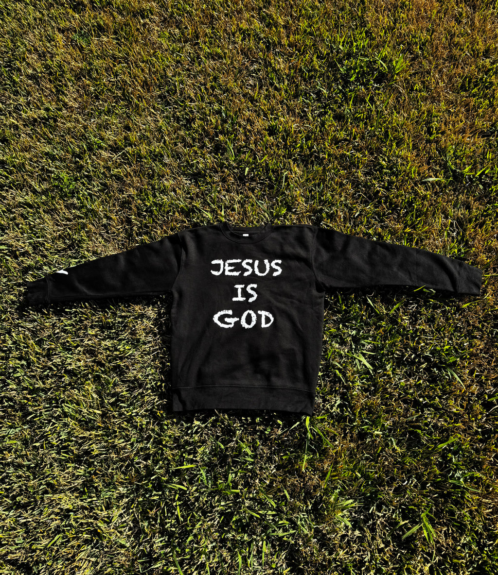 Jesus is God crew neck
