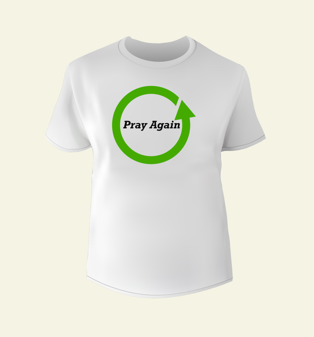 Pray Again Tee