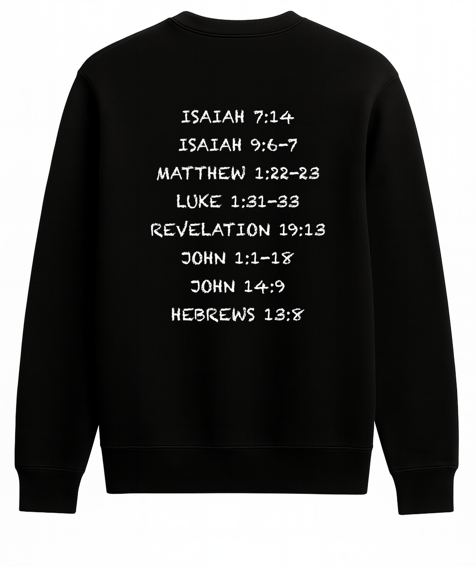 Jesus is God crew neck