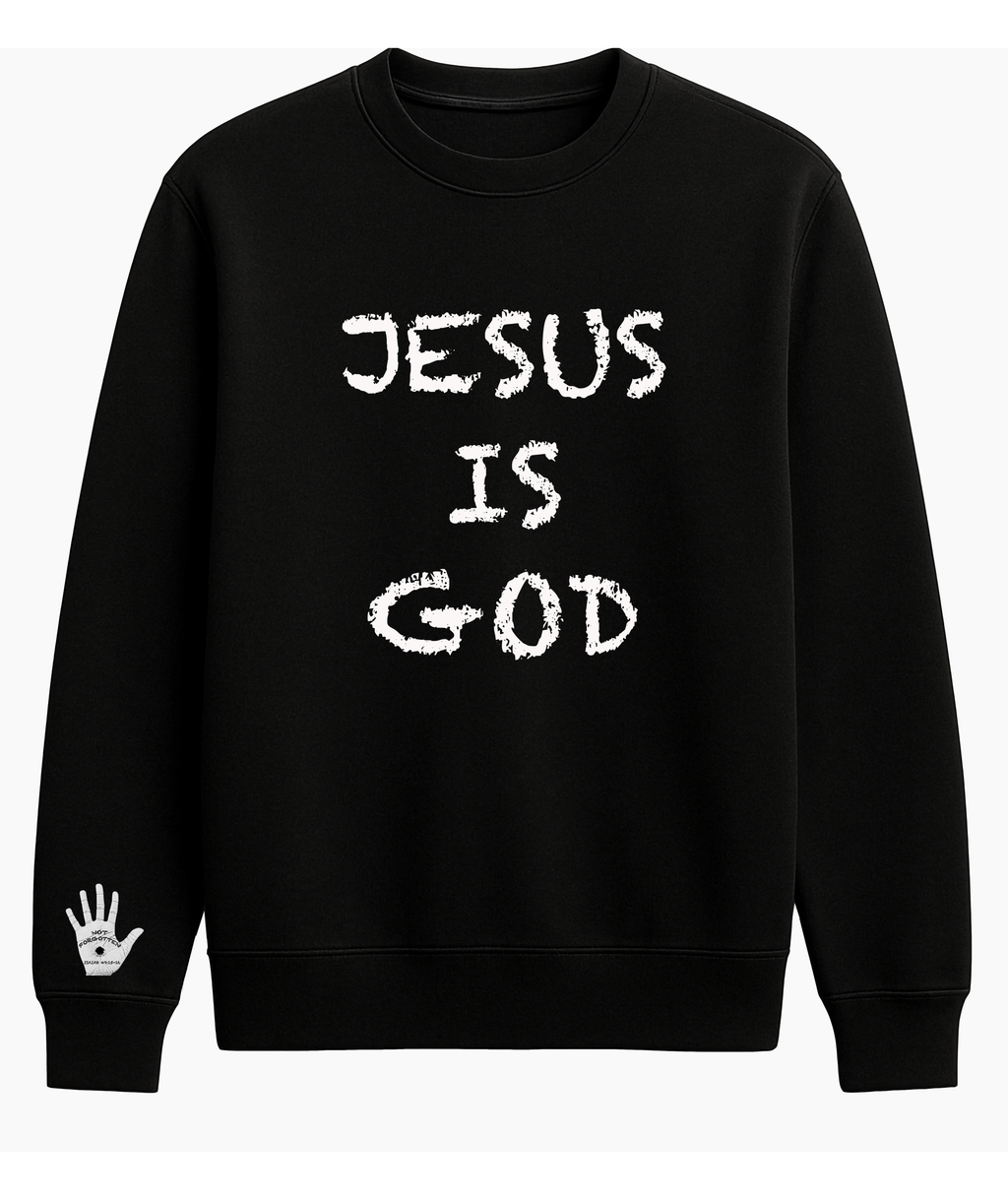 Jesus is God crew neck