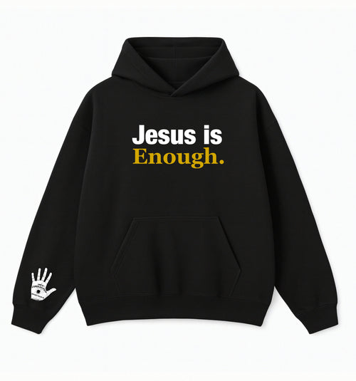 (Pre-Order 3 weeks) Jesus is Enough hoodie