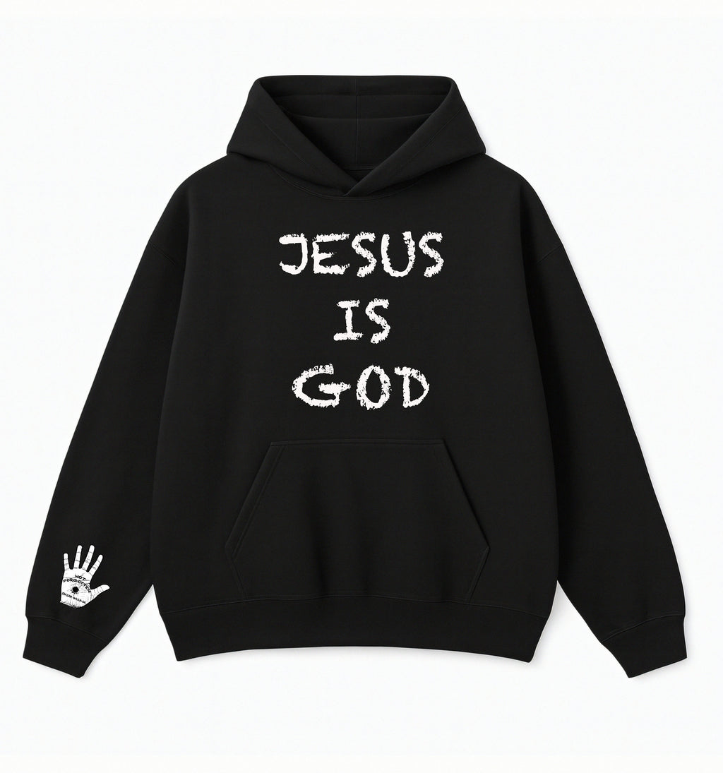 Jesus is God hoodie