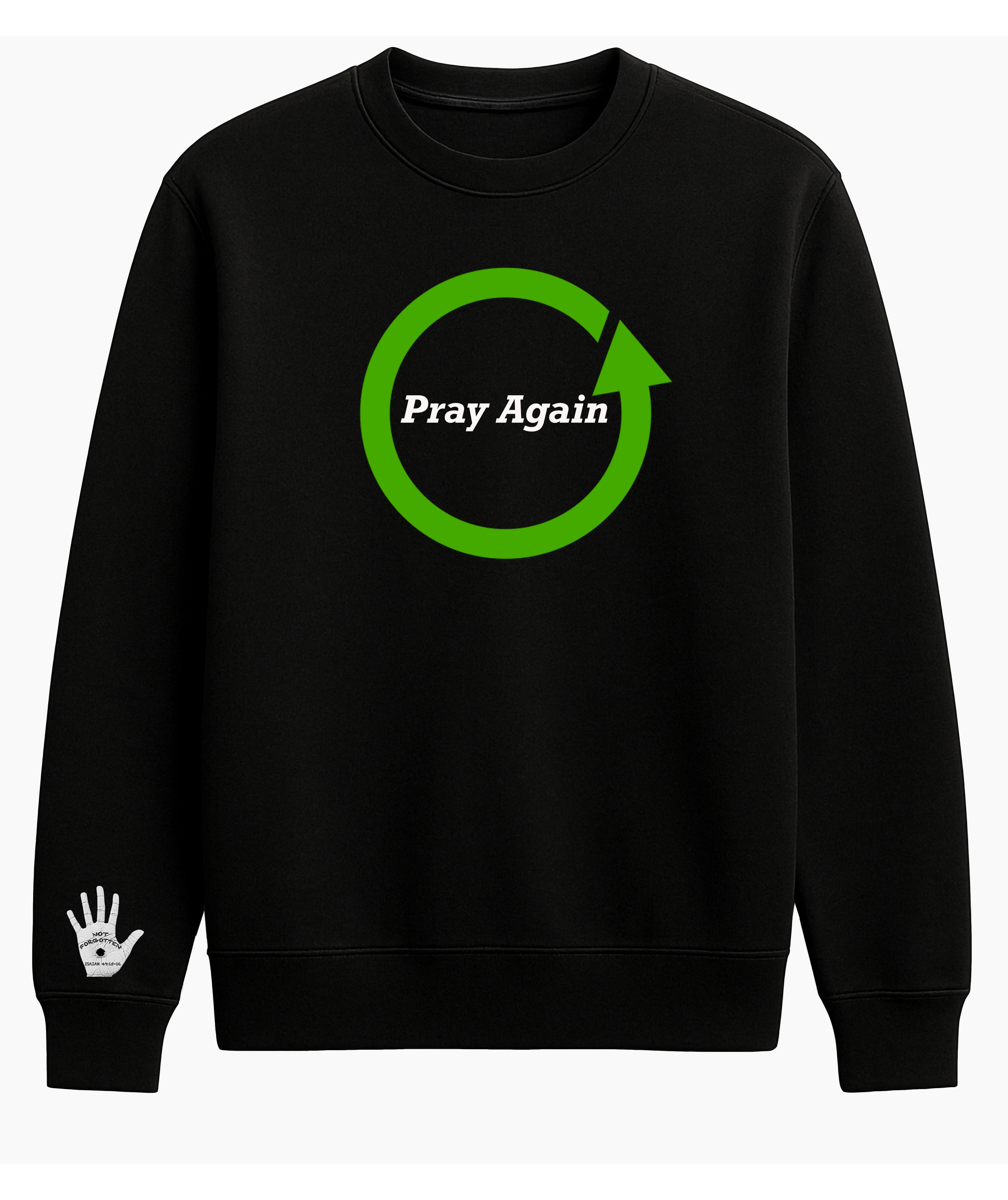 Pray Again crew neck